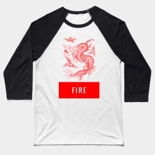 Fire dragon Baseball T-Shirt